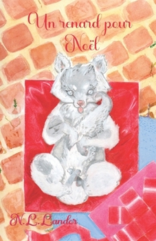 Un renard pour Noël (Contes et Nouvelles enchantées) (French Edition)