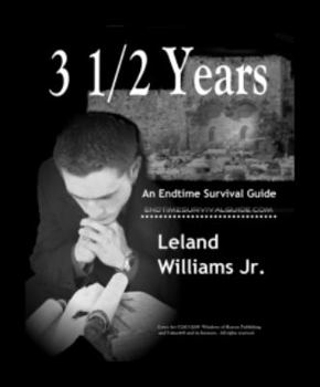 Paperback 3 1/2 Years - An Endtime Survival Guide Book