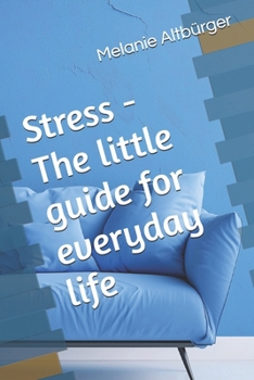 Paperback Stress - The little guide for everyday life Book