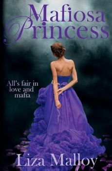 Mafiosa Princess - Book  of the Mafiosa Princess