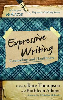 Paperback Expressive Writing: Counseling and Healthcare Book