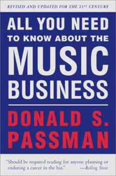 Hardcover All You Need to Know about the Music Business: Revised and Updated for the 21st Century Book