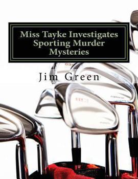 Paperback Miss Tayke Investigates Sporting Murder Mysteries Book