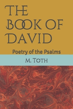 Paperback The Book of David: Poetry of the Psalms Book