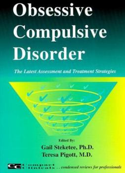 Paperback Obsessive Compulsive Disorder: The Latest Assessment and Treatment Strategies Book