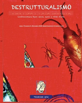 DESTRUTTURALISMO: Controcomune buon senso, suoni e ritmi d'arte n. 5 (Italian Edition)