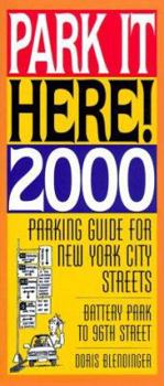 Paperback Park It Here! 2000: Parking Guide for New York City Streets Book