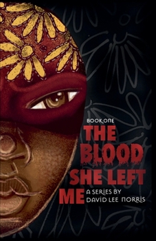 Paperback The Blood She Left Me Book
