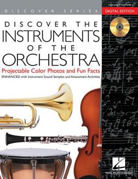 Paperback Discover the Instruments of the Orchestra: Digital Version: Projectable Color Photos, Fun Facts and Instrument Sound Samples Book