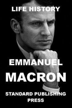 Paperback Emmanuel Macron - Life History Book