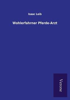 Paperback Wohlerfahrner Pferde-Arzt [German] Book