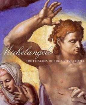Hardcover Michelangelo: The Frescoes of Sistine Chapel Book