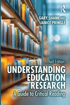 Paperback Understanding Education Research: A Guide to Critical Reading Book