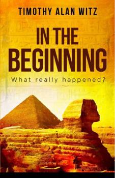 Paperback In the Beginning: What Really Happened Book