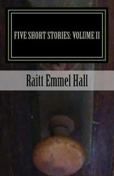 Paperback Five Short Stories: Volume II Book