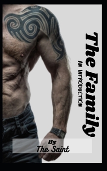 Paperback The Family: An Introduction: Never mess with anyone's Family! Book