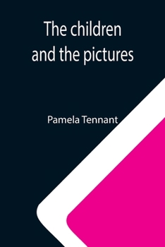 Paperback The children and the pictures Book