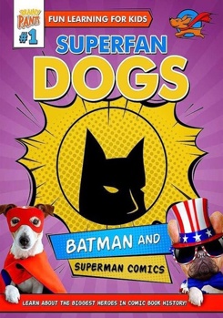 DVD Superfan Dogs: Batman and Superman Comics Book