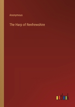 Paperback The Harp of Renfrewshire Book