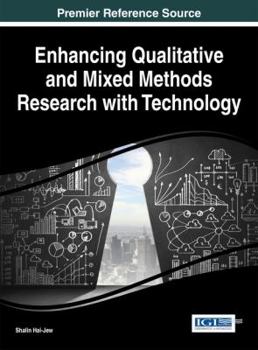 Hardcover Enhancing Qualitative and Mixed Methods Research with Technology Book