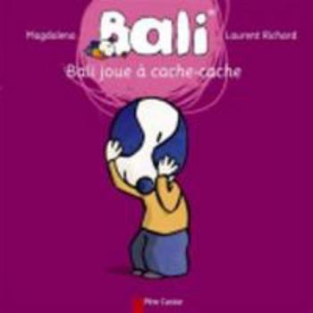 Paperback Bali joue à cache-cache [French] Book