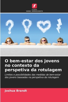 Paperback O bem-estar dos jovens no contexto da perspetiva da rotulagem [Portuguese] Book