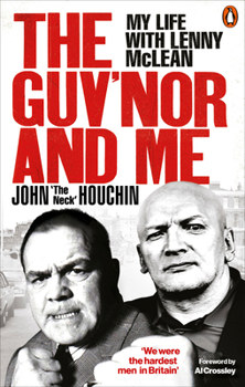 Paperback The Guv'nor and Me: My Life with Lenny McLean Book