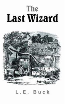 Paperback The Last Wizard Book