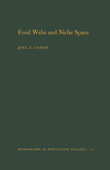 Paperback Food Webs and Niche Space. (Mpb-11), Volume 11 Book