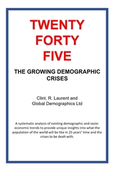 Paperback 2045 - The Growing Demographic Crises Book