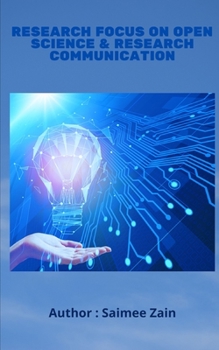 Paperback Research Focus on Open Science And Research Communication Book