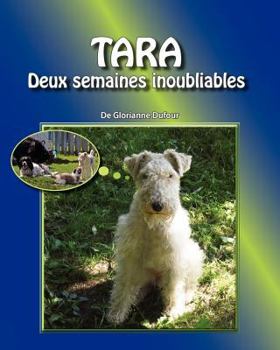 Paperback Tara: Deux Semaines Inoubliables [French] Book