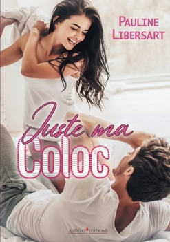 Paperback Juste ma coloc [French] Book