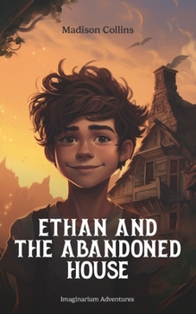 Paperback Ethan and the abandoned house Book