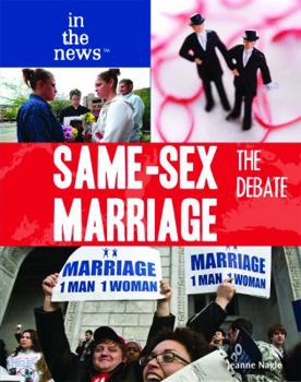 Same-Sex Marriage: The Debate - Book  of the Books in the News