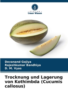 Paperback Trocknung und Lagerung von Kothimbda (Cucumis callosus) [German] Book