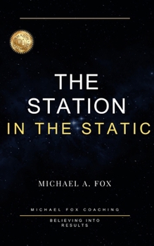 Paperback The Station in the Static Book