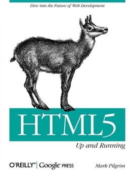 Paperback Html5: Up and Running: Dive Into the Future of Web Development Book