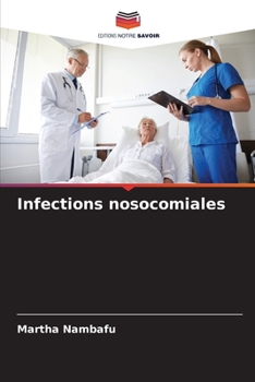 Paperback Infections nosocomiales [French] Book