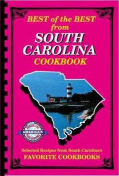 Paperback Best of the Best from South Carolina: Selected Recipes from South Carolina's Favorite Cookbooks Book