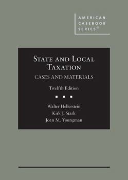 Hardcover State and Local Taxation, Cases and Materials (American Casebook Series) Book