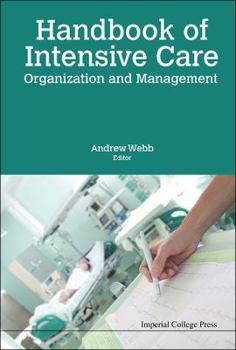 Hardcover Handbook of Intensive Care Organization and Management Book