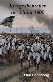Paperback Kriegsabenteuer in China 1900 [German] Book