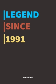 Paperback Legend Since 1991 Notebook: Lined Notebook / Journal Gift, 120 Pages, 6x9, Soft Cover, Matte Finish Book