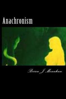 Anachronism: Spoken word Performance Prose