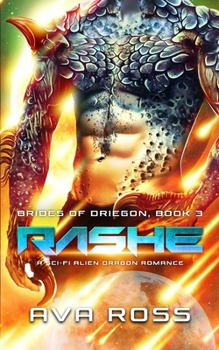 Paperback Rashe: A Sci-Fi Alien Dragon Romance Book