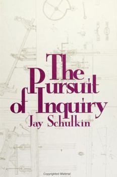 Hardcover The Pursuit of Inquiry Book
