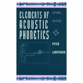 Paperback Elements of Acoustic Phonetics Book