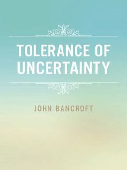 Hardcover Tolerance of Uncertainty Book