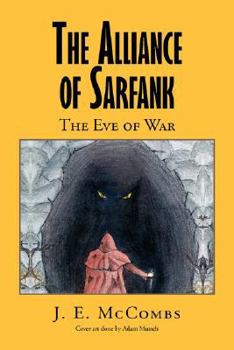 Paperback The Alliance of Sarfank: The Eve of War Book